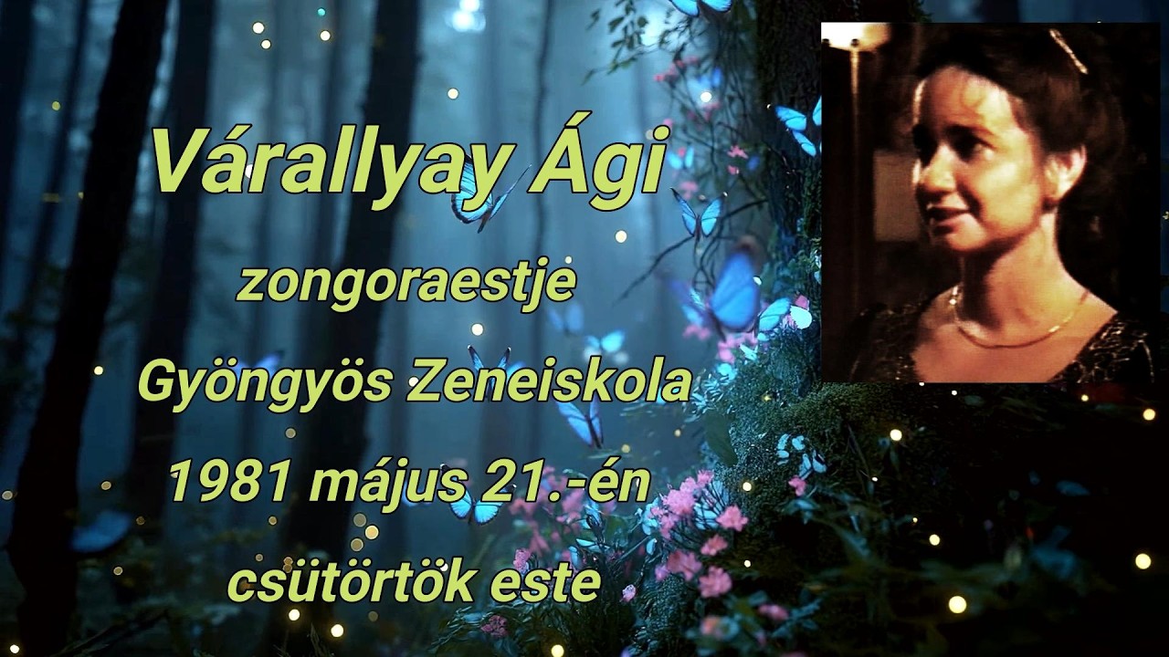 Várallyay Ági zongoraestje - Gyöngyös Zeneiskola – 1981 - Bach-Beethoven-Chopin-Debussy-Bartók