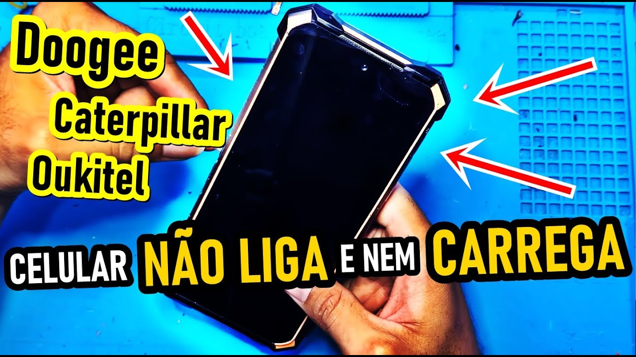 CELULAR INDESTRUTÍVEL NÃO LIGA ( Solução Simples! ) Oukitel, Doogee, Caterpillar