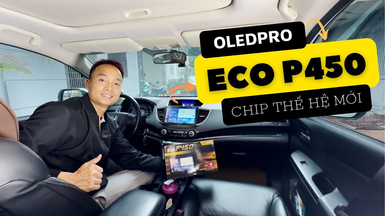 Giới thiệu anh em Màn hình android OledPro Eco P450 - Bản Nâng Cấp Đáng Giá so với OledPro A5