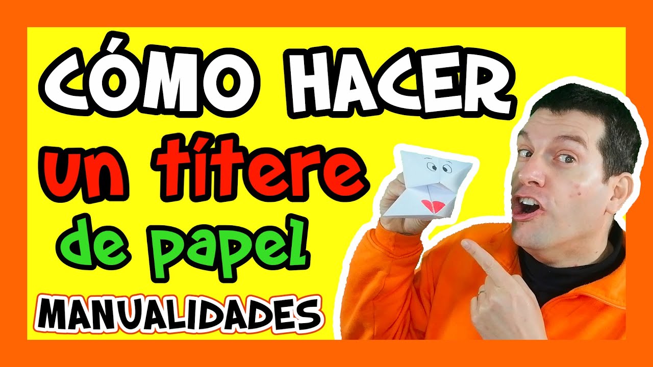 🤷‍♂️COMO HACER🤷‍♀️ 🧸 un titere 🧸 *con papel *📜📜