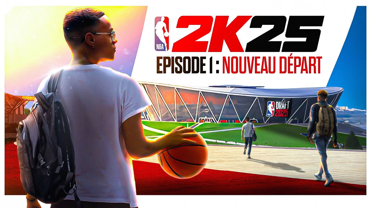 NBA 2k25 Episode 1 : Nouveau départ !!