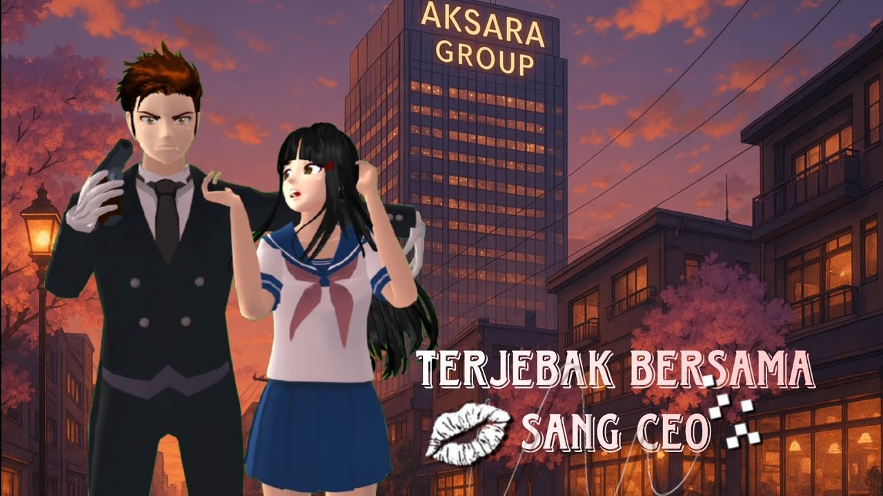Terjebak bersama sang CEO [#4][post ulang]||drama sakura school simulator