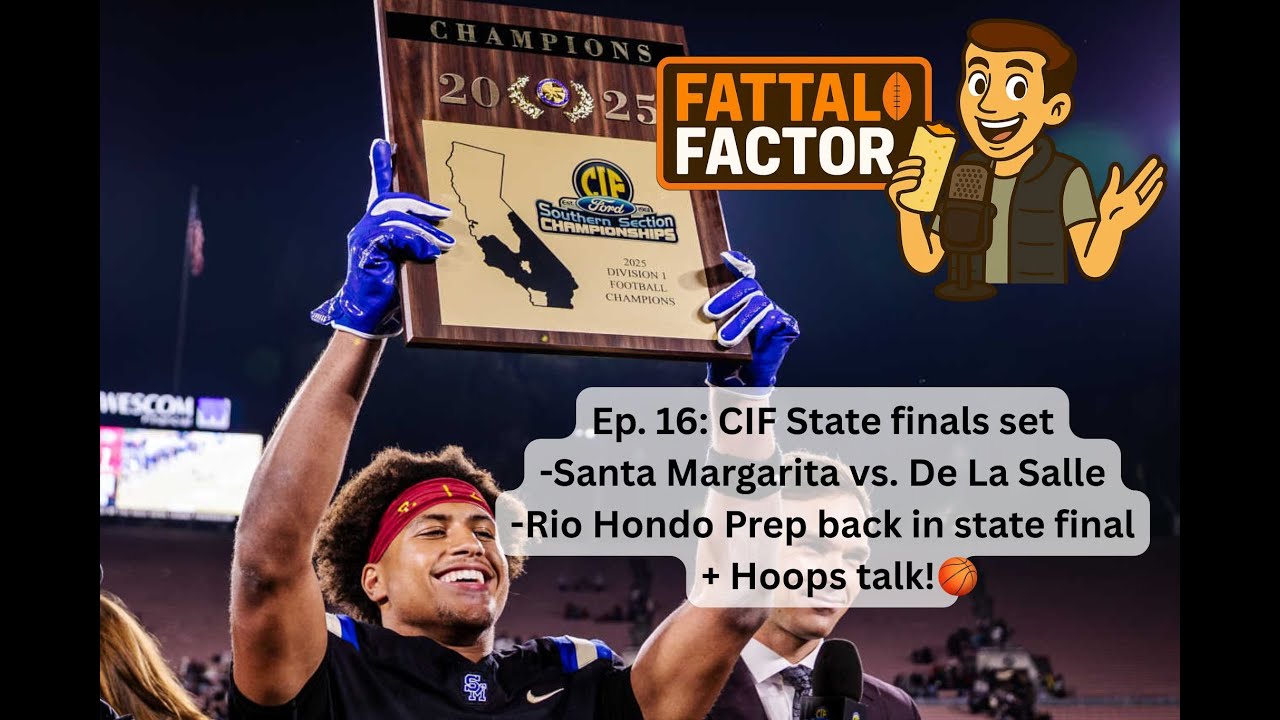 Ep. 16: Phillip Bell | CIF State finals set | Santa Margarita vs. De La Salle | Hoops talk!