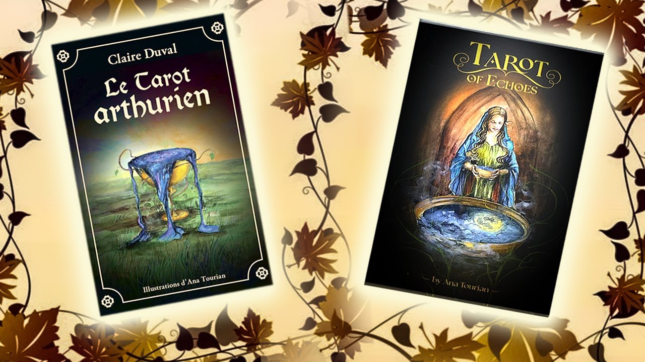 🗡🧙‍♂️🏹Comparaison entre le Tarot Arthurien et le Tarot of Echoes 🌸🌈🍁