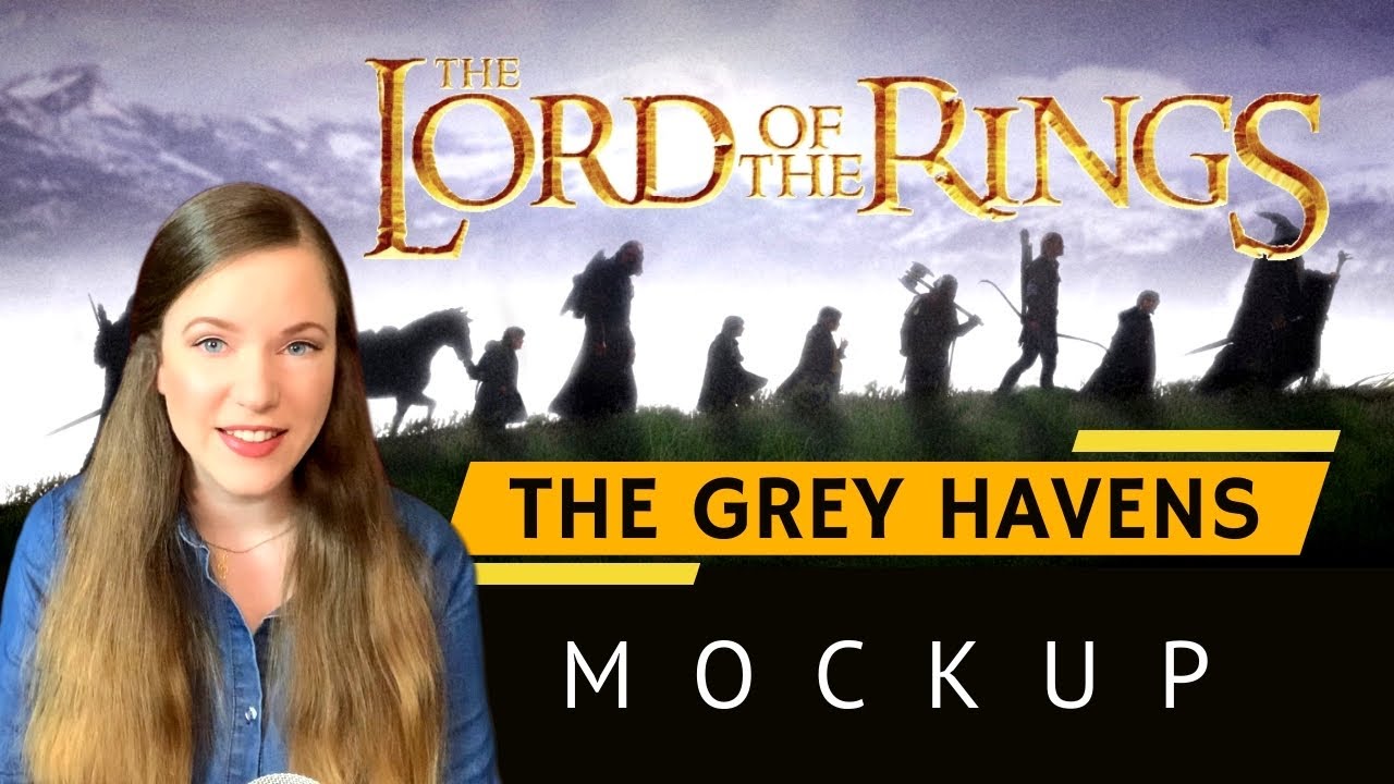 Mockup Walkthrough 3/3 - The Grey Havens (from 