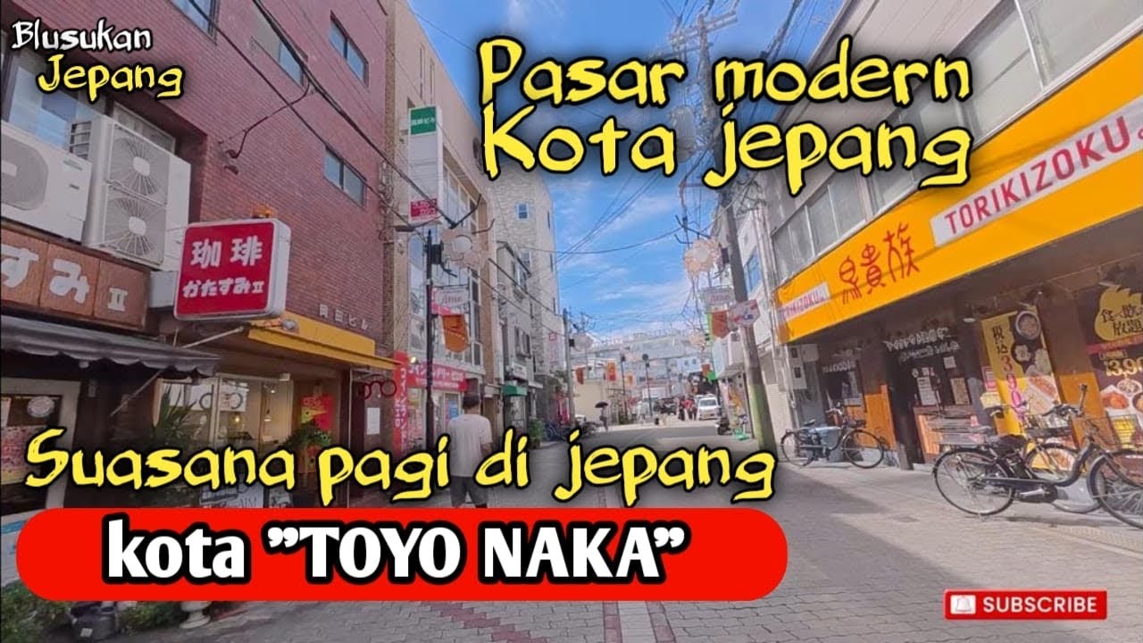 suasana pagi hari di jepang kota toyonaka || jalan jalan di pasar modern jepang