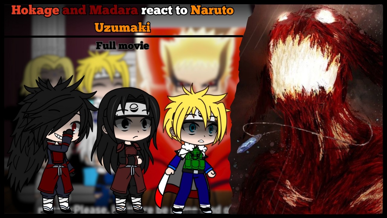 Hokage and Madara react to Naruto Uzumaki || full movie || #reaction #anime #naruto #gachareacts