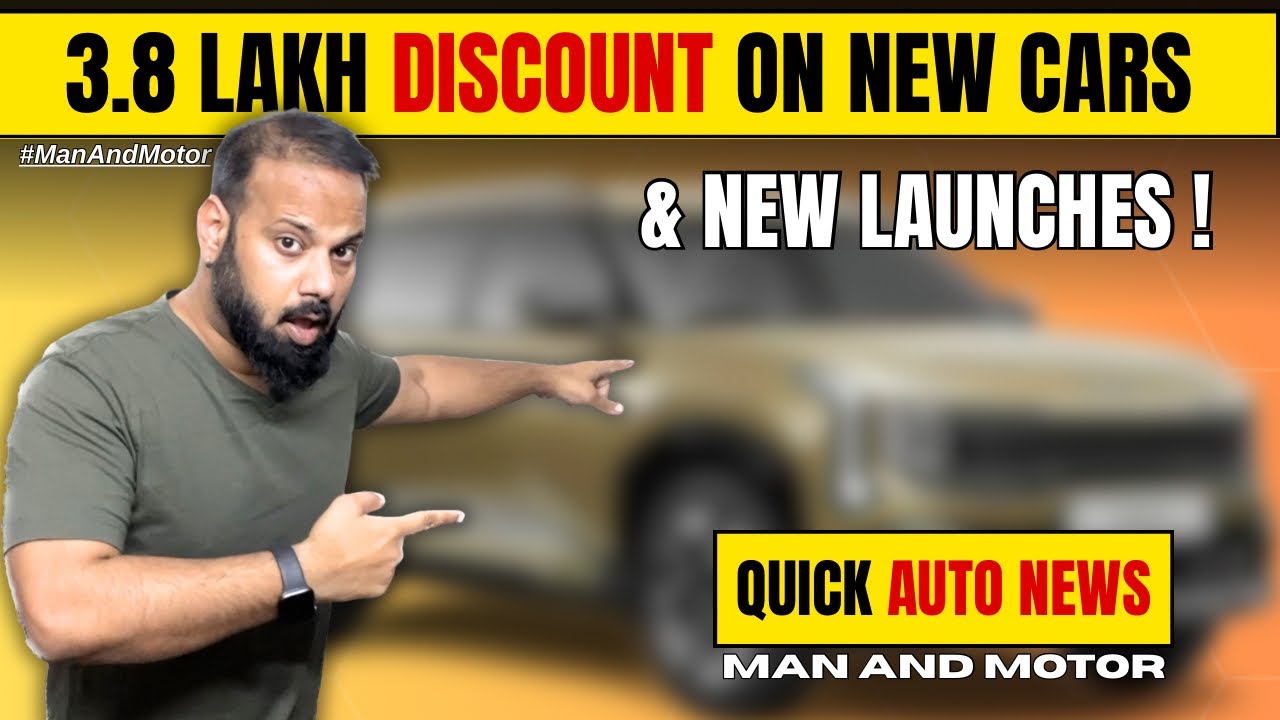 3.8 Lakh तक का DISCOUNT New Cars पर ! New Car Launches and Latest Automobile News ! Man And Motor 