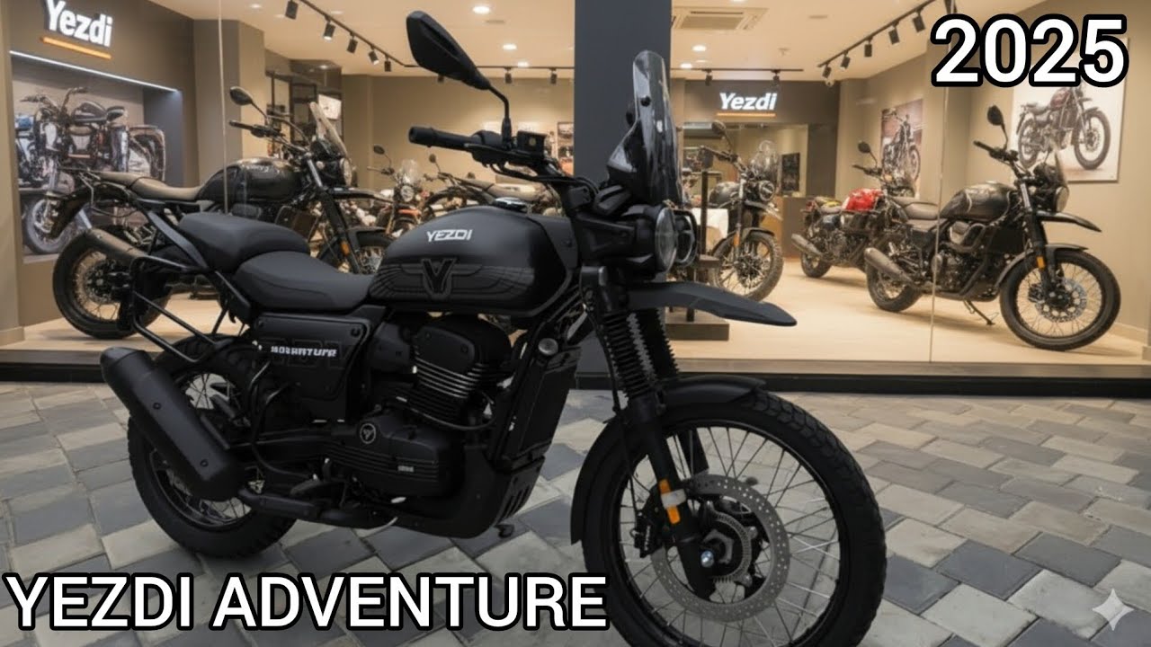 YEZDI ADVENTURE || 2025 || UPDATED 