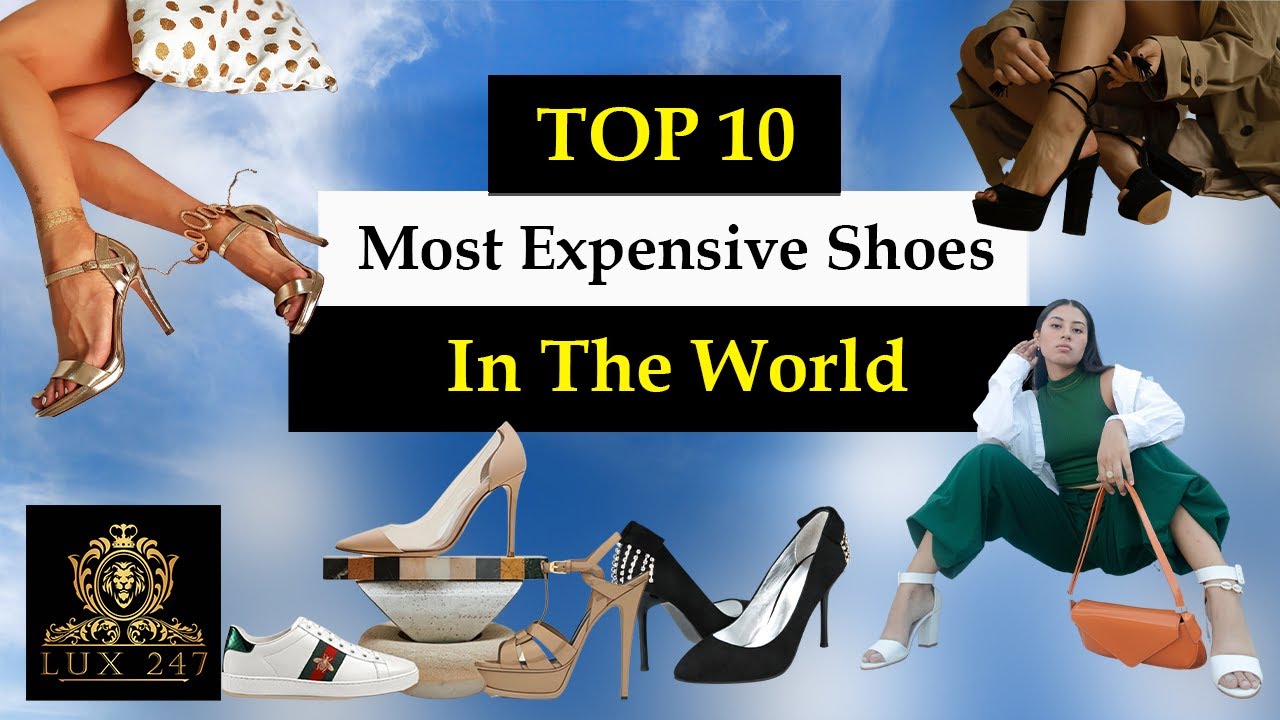 Top 10 Most Expensive Shoe Brands in the World #Luxury shoes