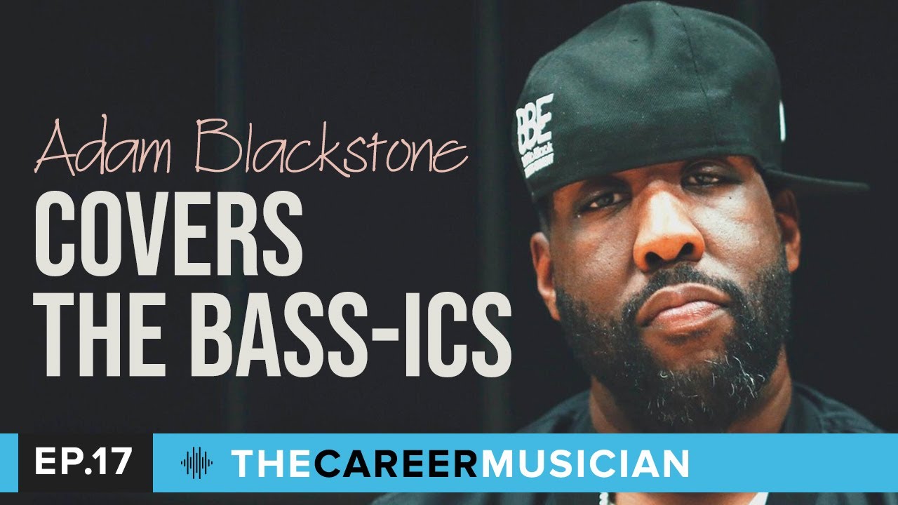 #17: Adam Blackstone | Covers The Bass-ics