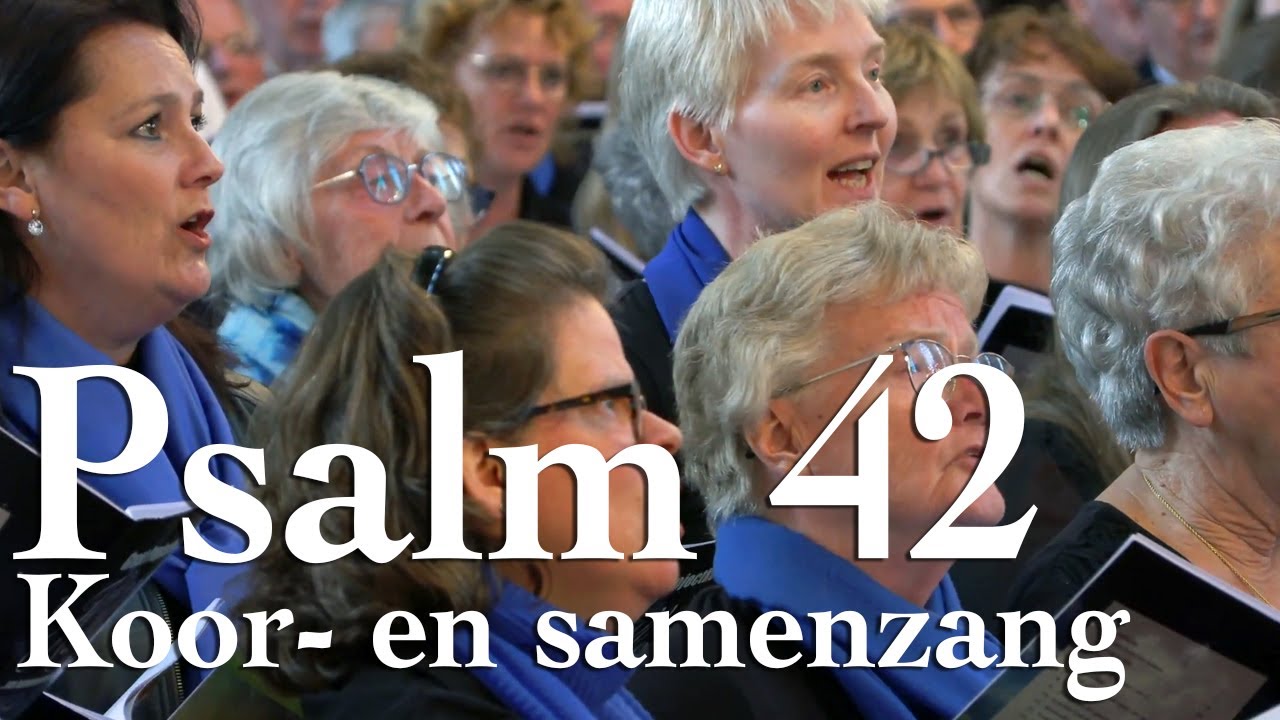Psalm 42 - Koor- en samenzang vanuit Dordrecht - Muzikale Klanken