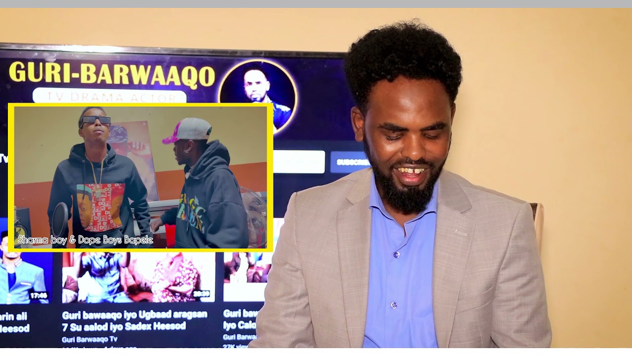Guri bawaaqo Reaction Sharmo boy