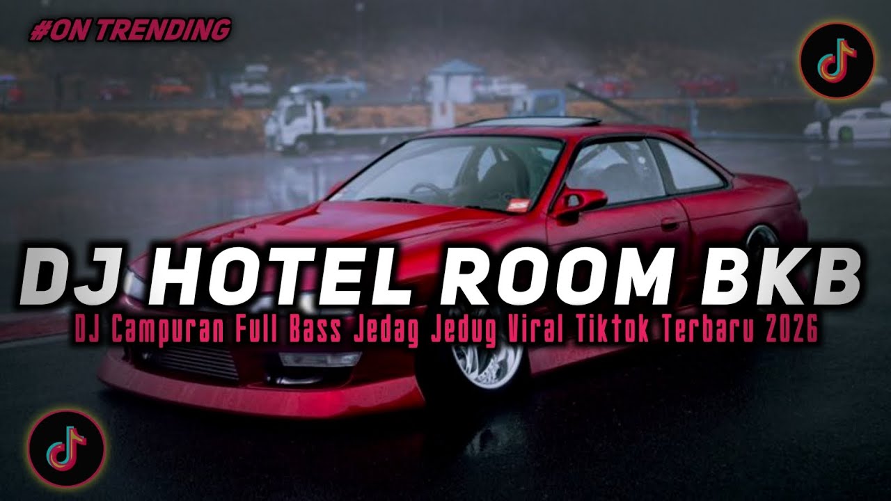 DJ HOTEL ROOM BKB X MR SAXOBEAT FULL SONG BREAKBEAT FULL BASS VIRAL TIKTOK TERBARU 2026!!