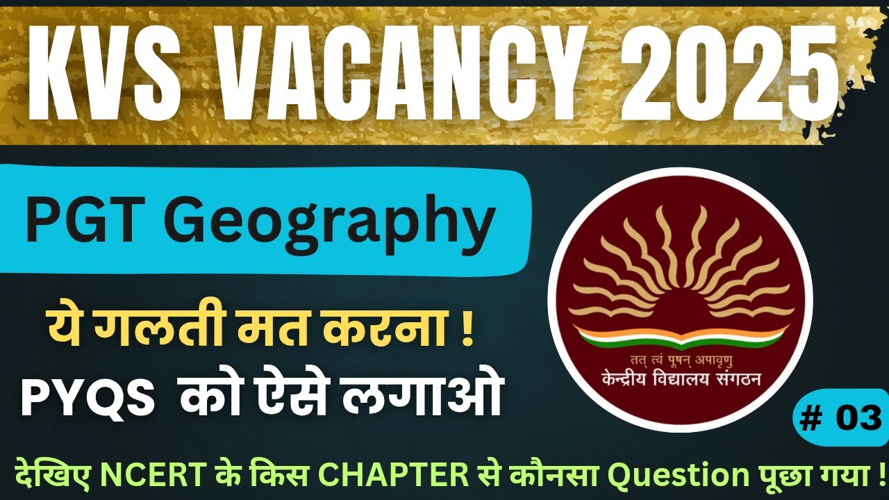 KVS PGT GEOGRAPHY 2022 | KVS Paper Solution I Part - 03