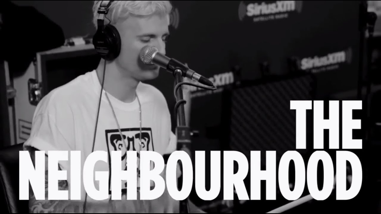The Neighbourhood  