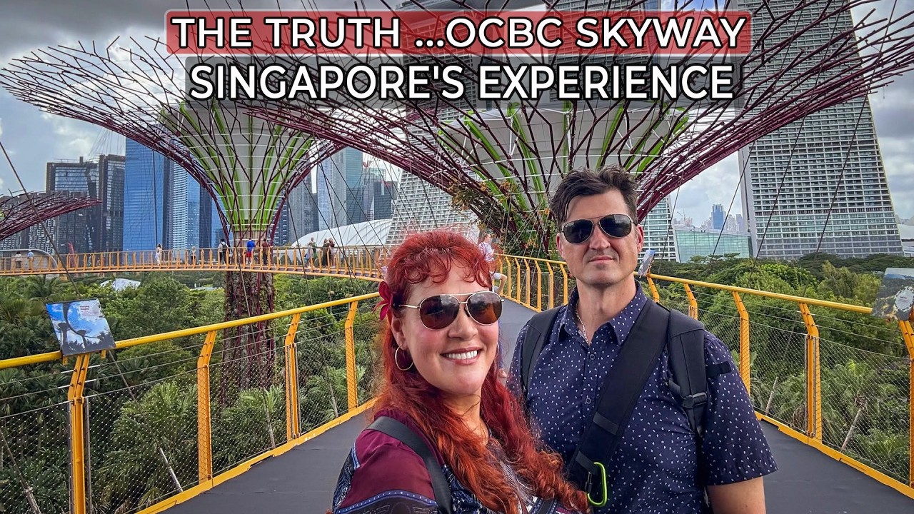 The Truth About Singapore's OCBC Skyway Experience
