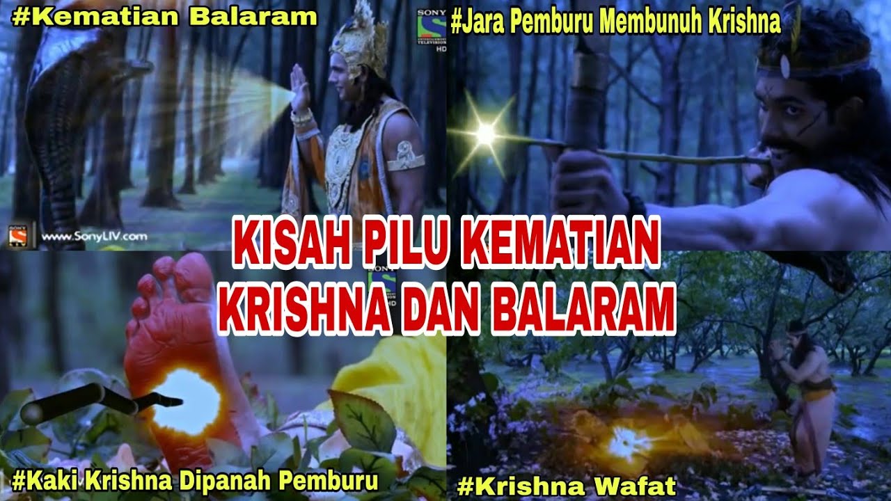 KEMATIAN KRISNA | KISAH AKHIR PERJALANAN KRISHNA AWATARA DEWA WISNU DAN KEHANCURAN BANGSA YADAWA