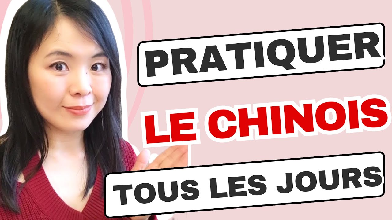 Pratiquer le Chinois au Quotidien - M&eacute;thodes pour M&eacute;moriser le Vocabulaire chinois