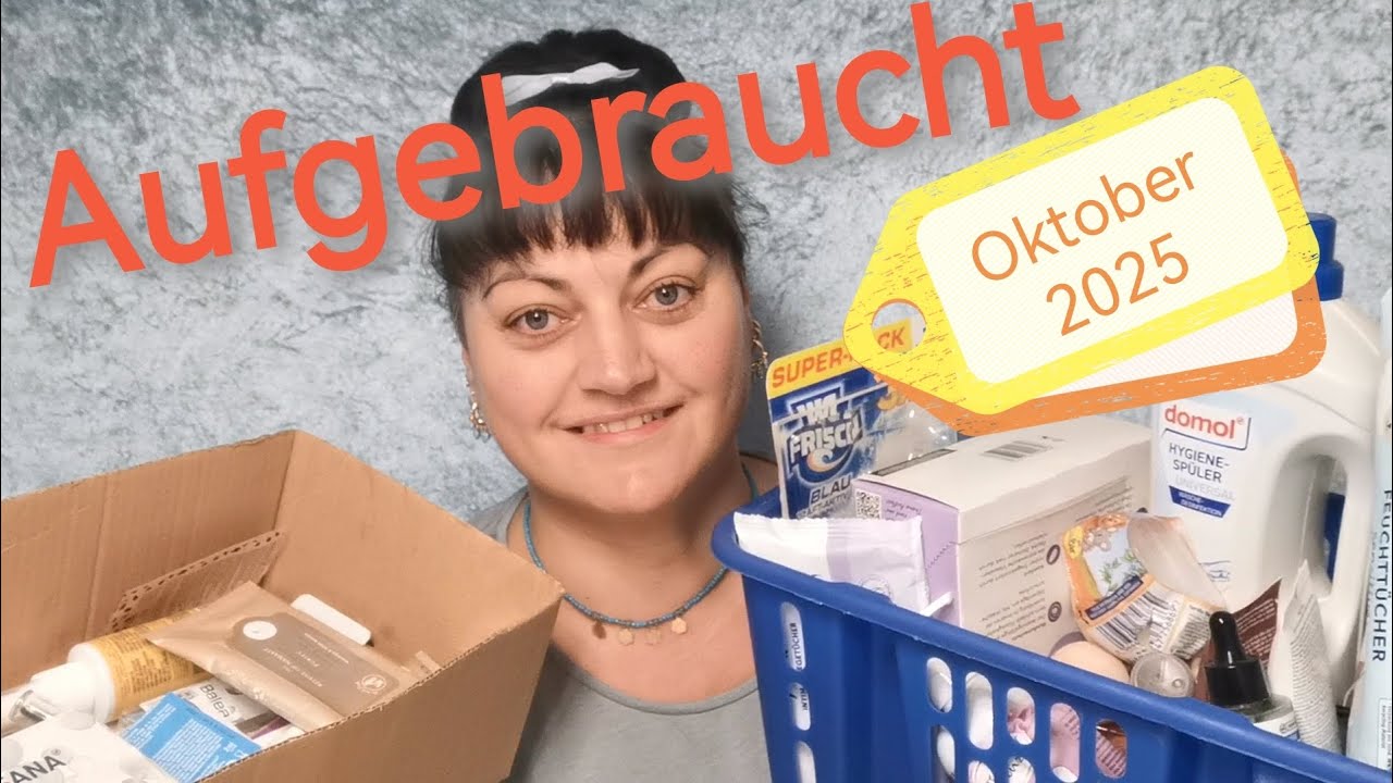 Aufgebraucht & Platt gemacht Oktober 2025 🚮 Top & Flop Produkte Review #declutter #aufgebraucht 