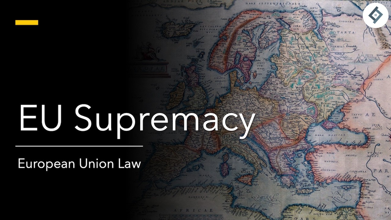 EU Supremacy | EU Law