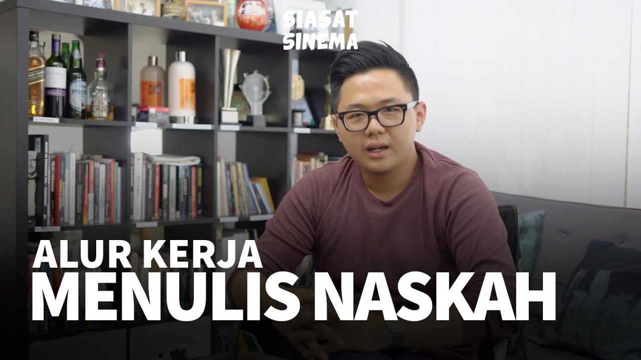 Alur Kerja Menulis Naskah Film - #SiasatSinema