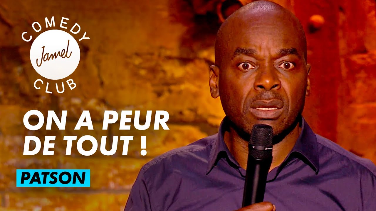 PATSON - ON A PEUR DE TOUT - JAMEL COMEDY CLUB - SAISON 11 (2022)