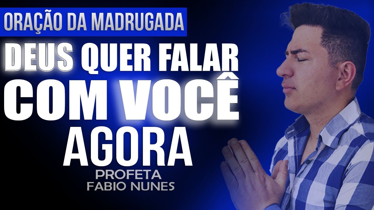 Madrugada com Deus - Oração Forte