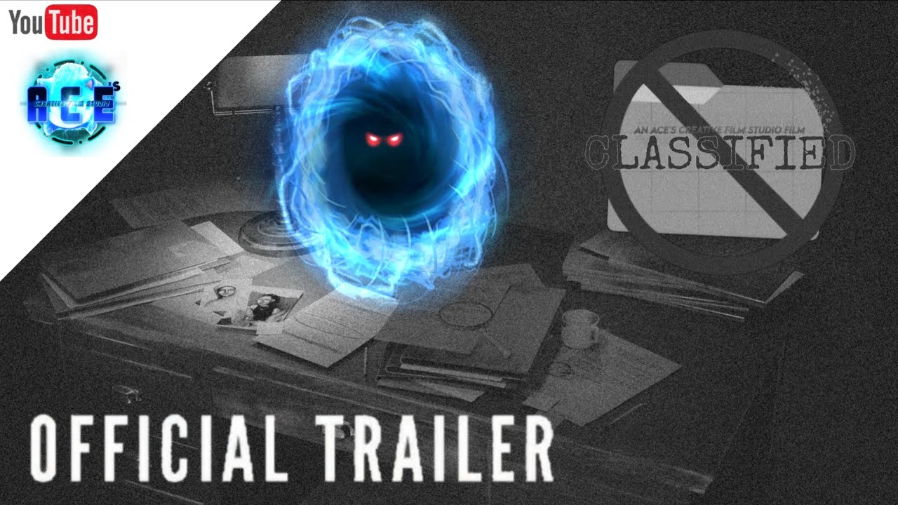 CLASSIFIED - OFFICIAL TEASER TRAILER | Ace's Creative Film Studio