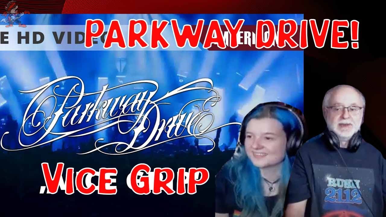 Dad&Daughter First Reaction to: Parkway Drive - 𝐕𝐢𝐜𝐞 𝐆𝐫𝐢𝐩
