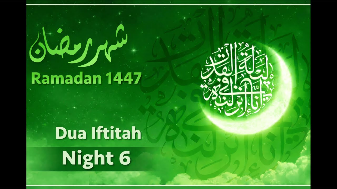 IEC OF FLORIDA - Ramadan 1447 - Night 6 - Dua Iftitah