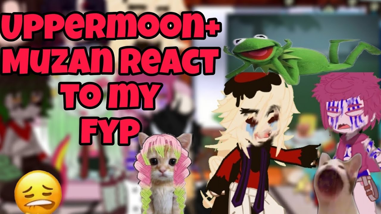 Uppermoon+Muzan react to my fyp||kny||Demon Slayer AU||qaslemon ||Credit in the desc
