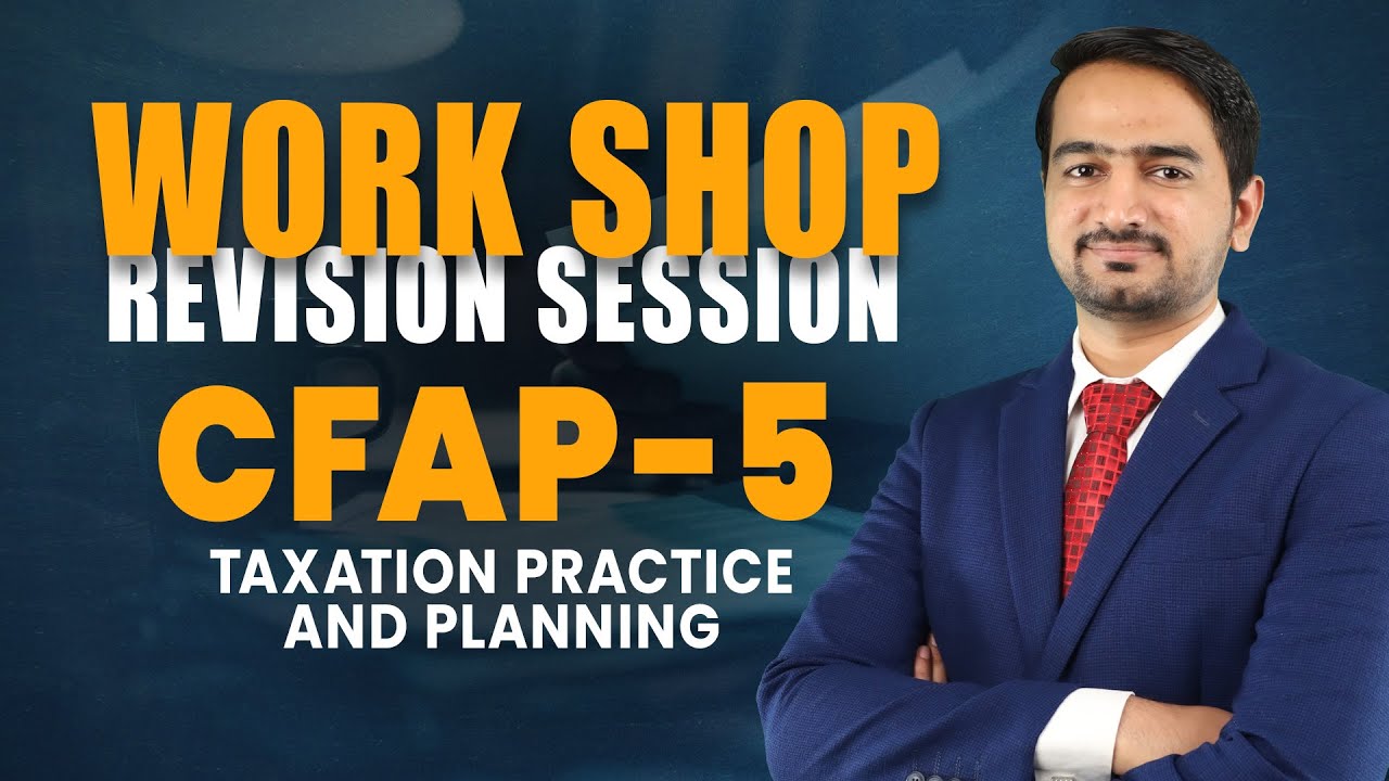 CFAP 5 - Workshop for Sep 2026 Attempt - Day 1 (Heads of Income)