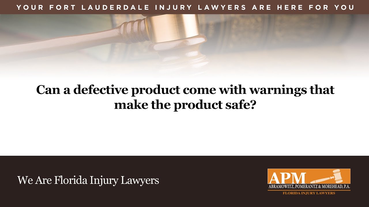 Can A Defective Product Come With Warnings That Make The Product Safe?