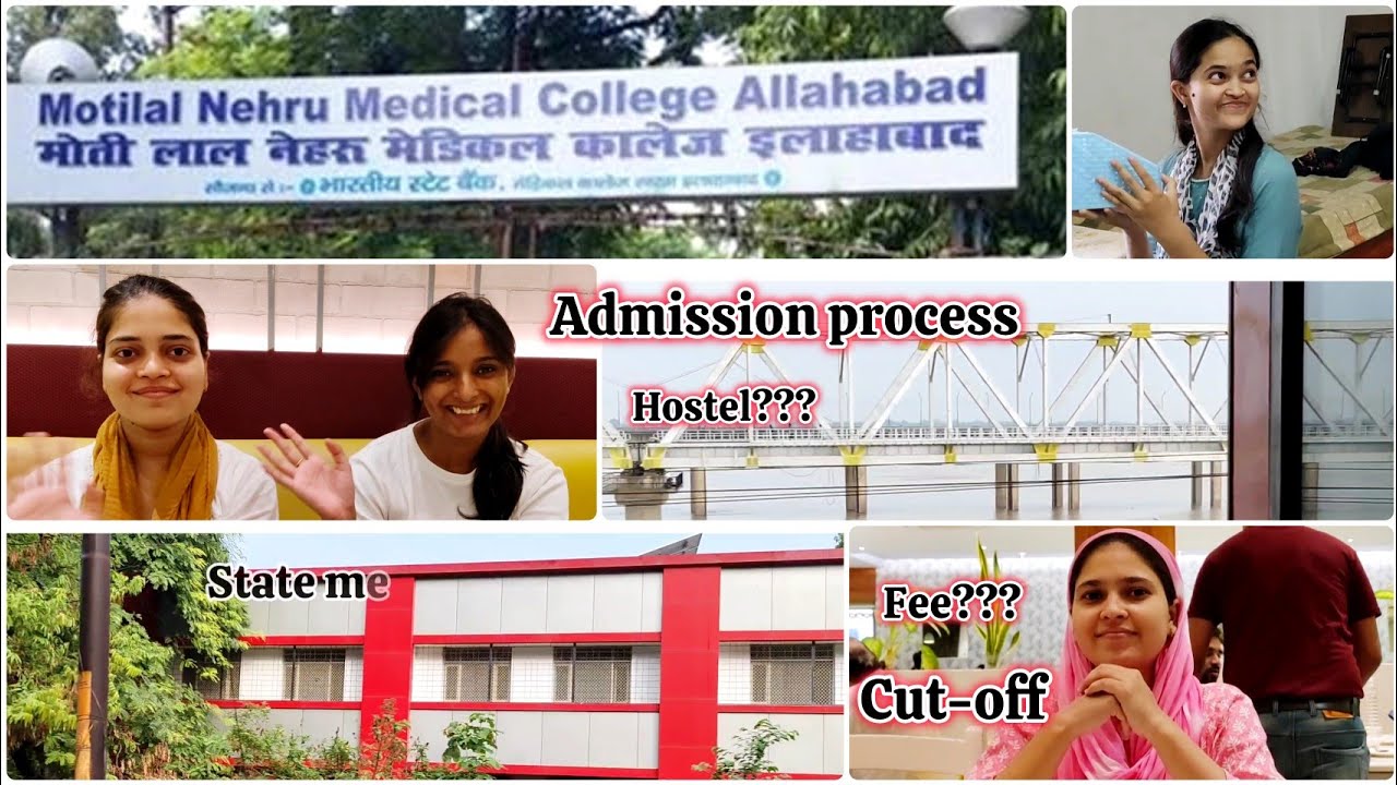 motilal Nehru medical College | admission process | hostel | location | document verification