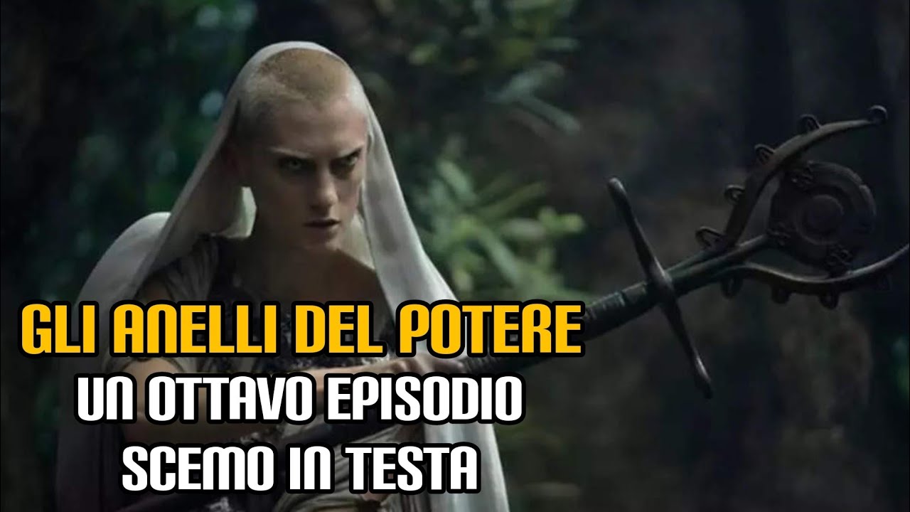 Gli Anelli del Potere: un ottavo episodio scemo in testa