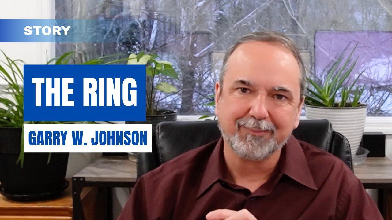 The Ring by Garry W. Johnson