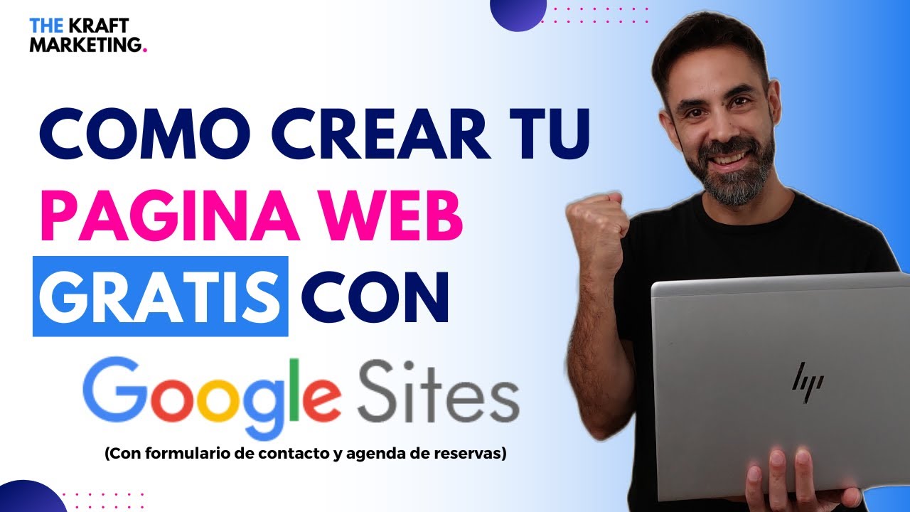 Cómo hacer una página web GRATIS con Google sites desde cero Crear una pagina web gratis paso a paso