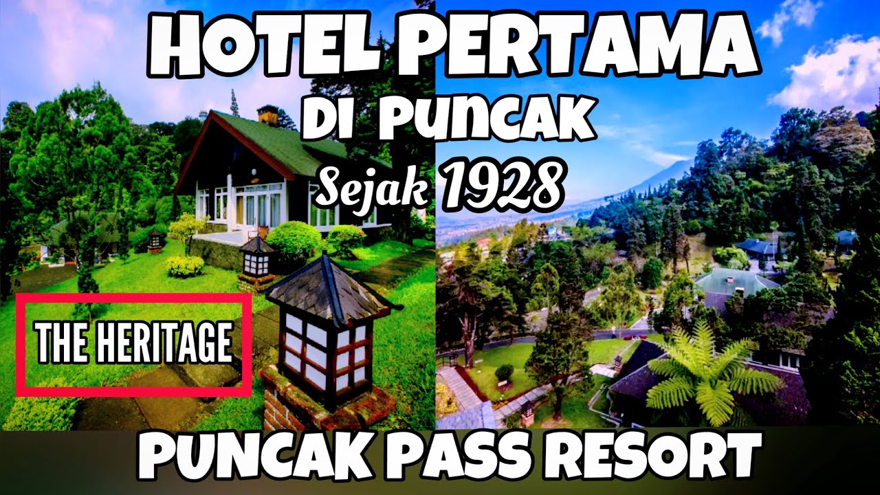 STAYCATION INDAH DI RESORT BERSEJARAH | HOTEL PERTAMA (TERTUA) DI PUNCAK BOGOR | PUNCAK PASS RESORT