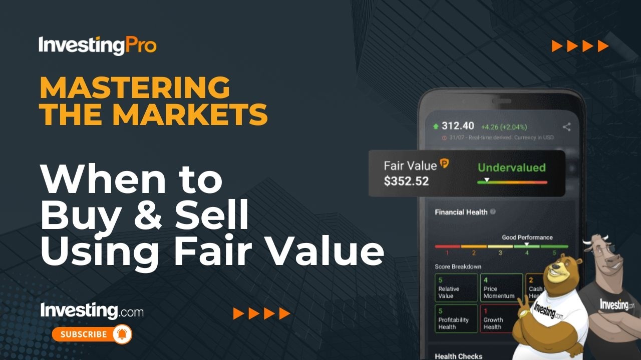 When to Buy and Sell Stocks Using InvestingPro's Fair Value | InvestingPro Tutorial