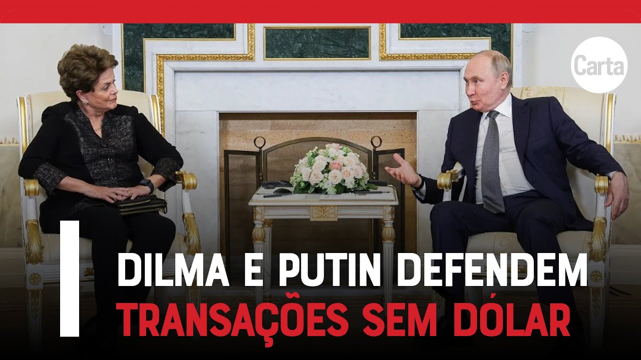 DILMA E PUTIN SE ENCONTRAM NA RÚSSIA E FALAM SOBRE O PAPEL DO BANCO DOS BRICS