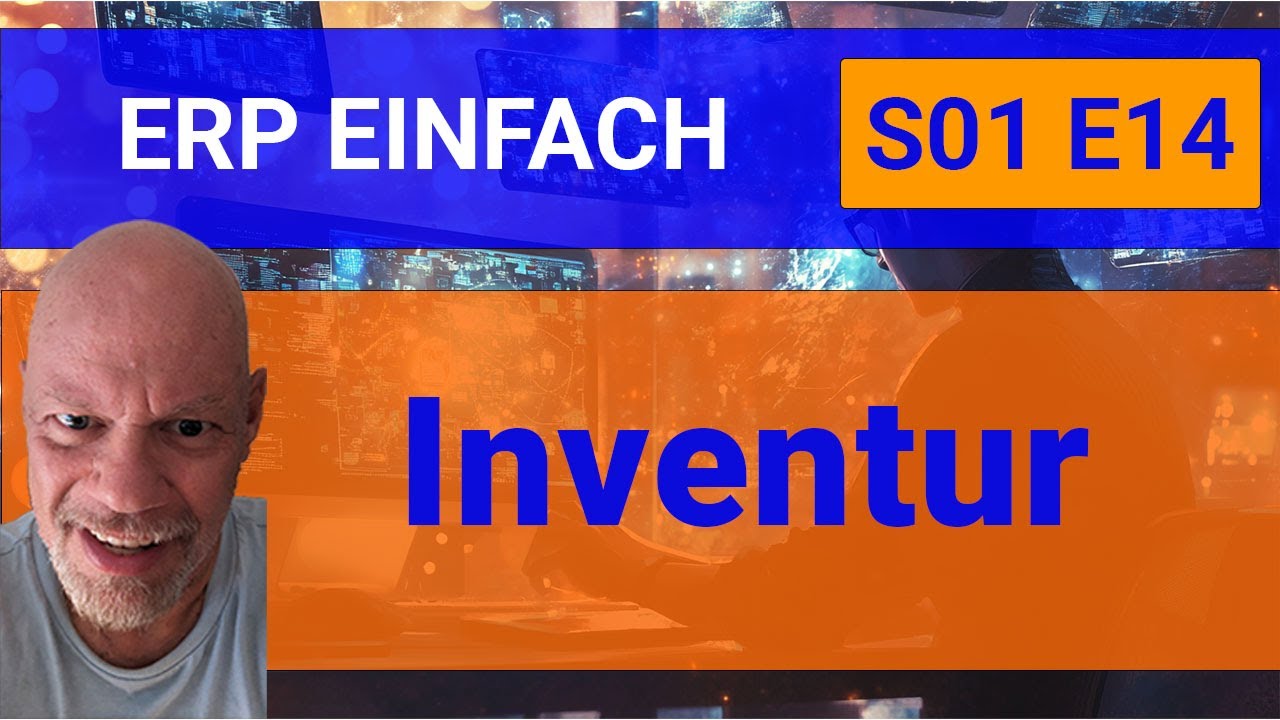 ERP einfach - S01E14 - Inventur