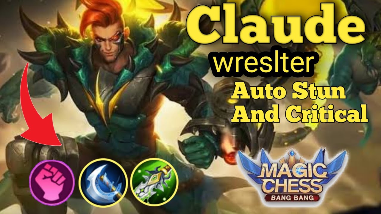 Magic Chess Best Synergy | Claude With Wrestler + Western Dessert Critical damage| new combo in 2020