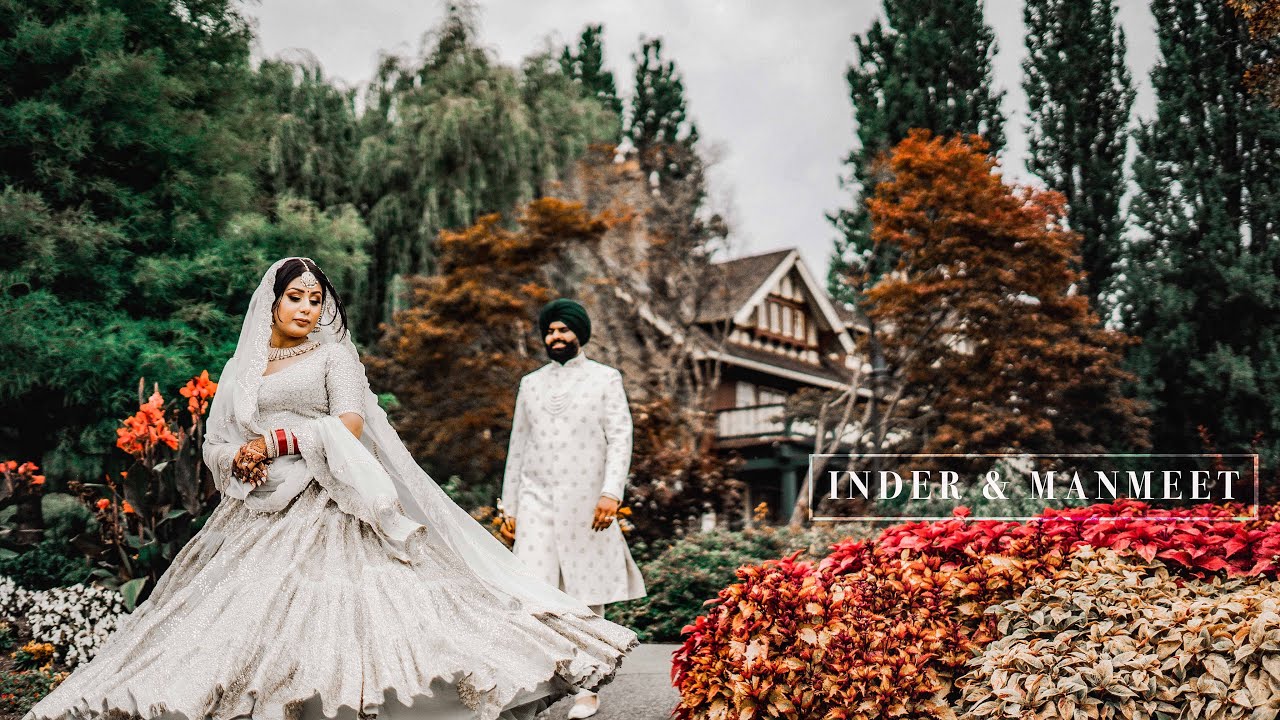 INDER & MANMEET | Indian Wedding Film Vancouver