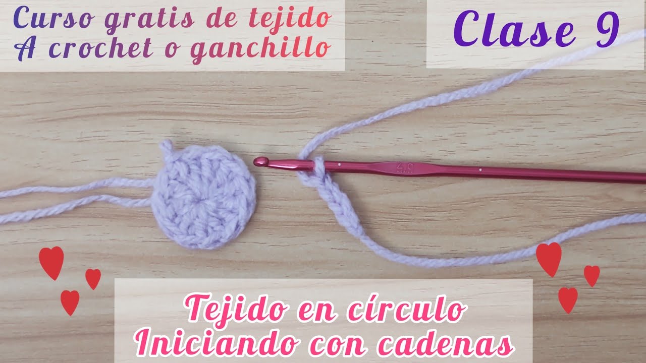 como tejer en círculo iniciando con cadenas .  clase 9 curso de tejido para principiantes