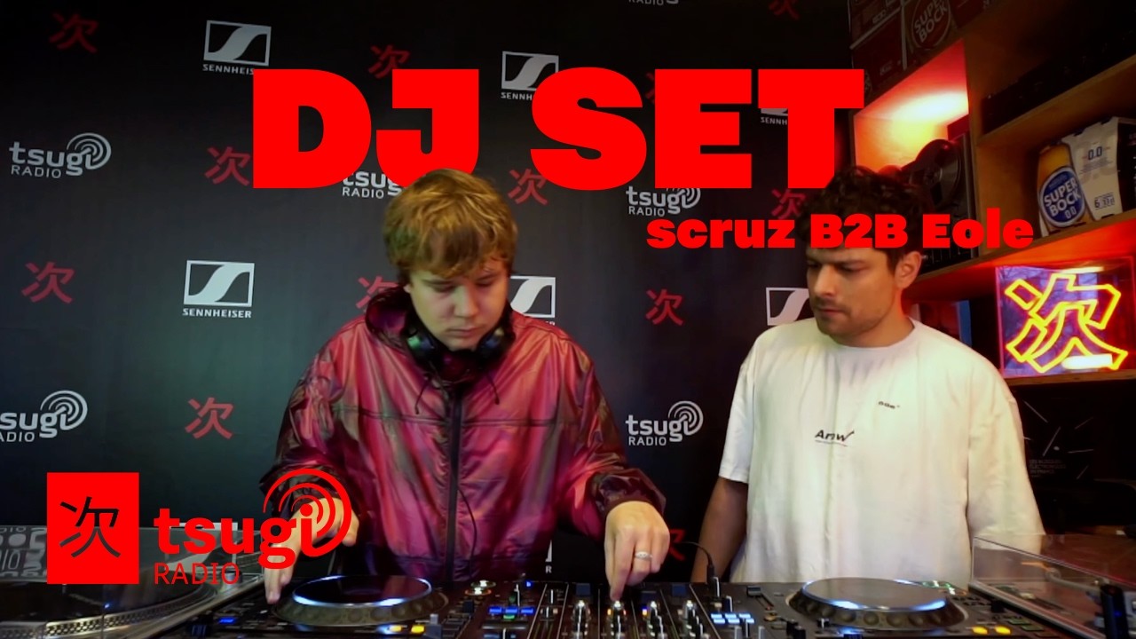 scruz B2B Eole | DJ Set Tsugi Radio janvier 2026