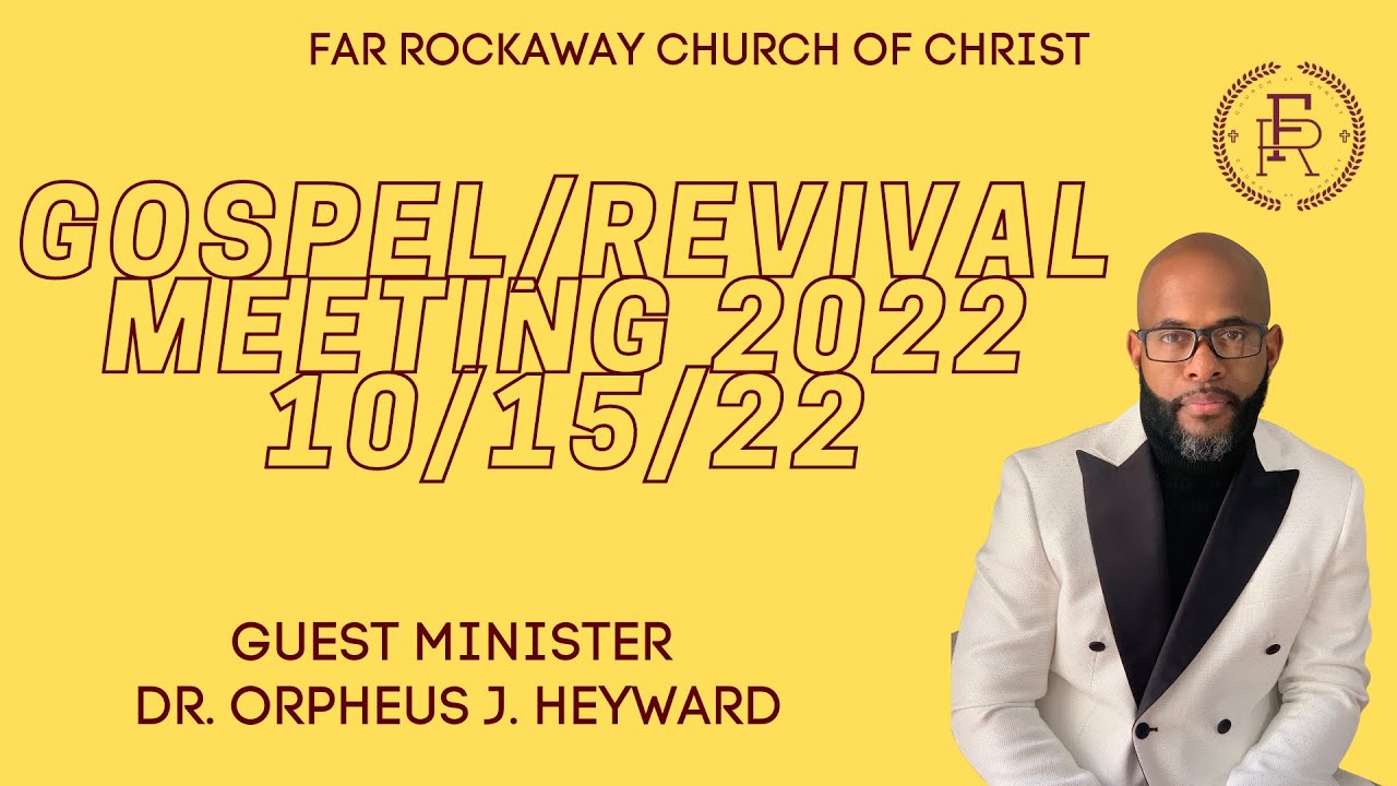 10.15.22 The Doctrine of Regeneration | Guest Minister: Dr. Orpheus J. Heyward