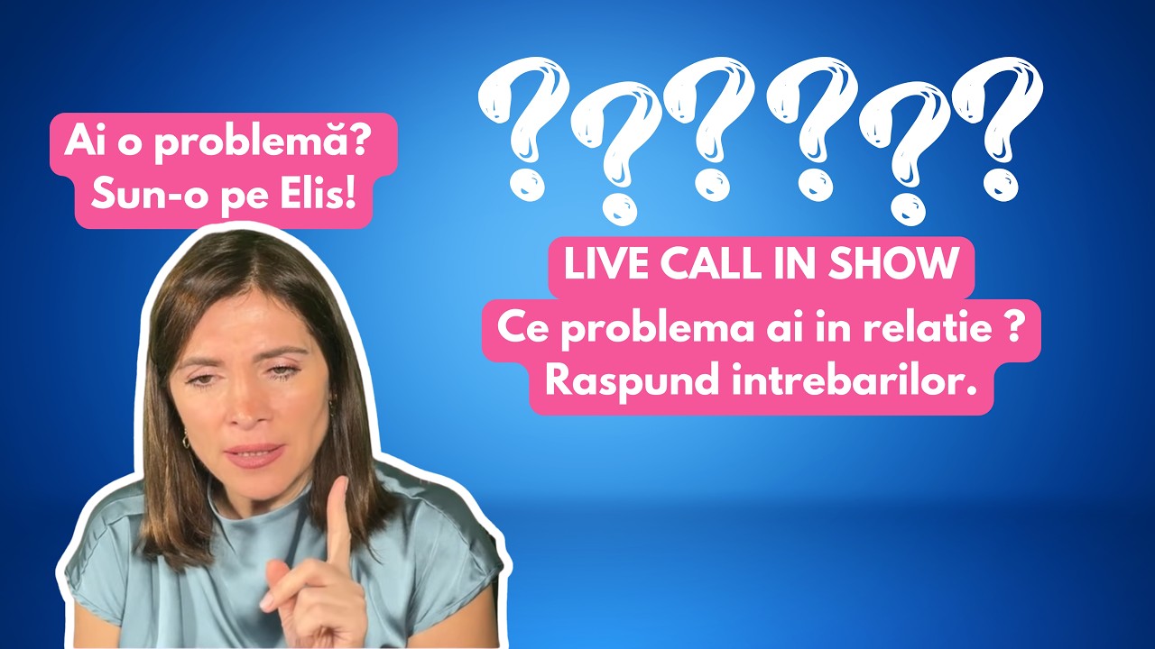 Ce problema ai in relatie ? Raspund intrebarilor.
