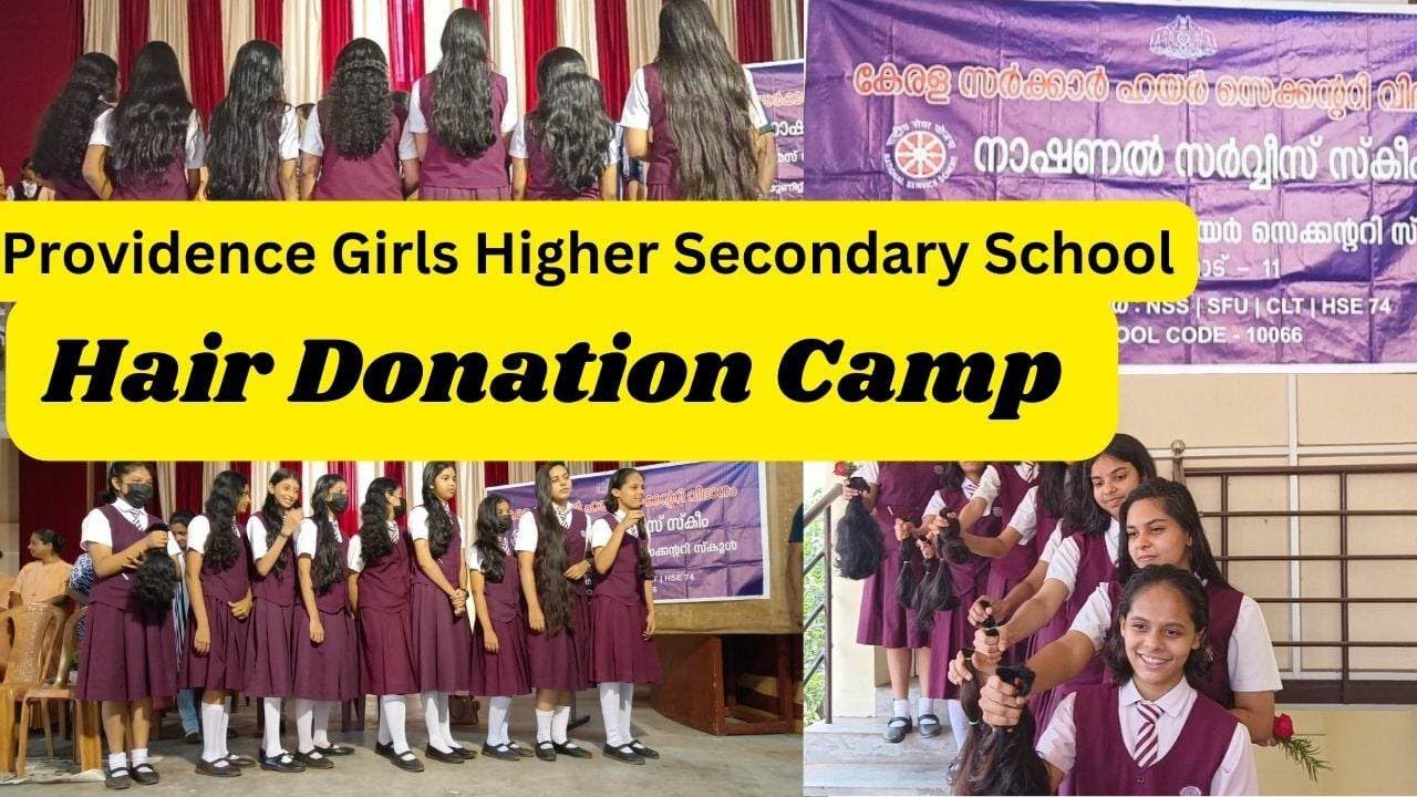 Hair Donation Camp I Providence Girls Higher Secondary School Calicut I kerala Hair Donations