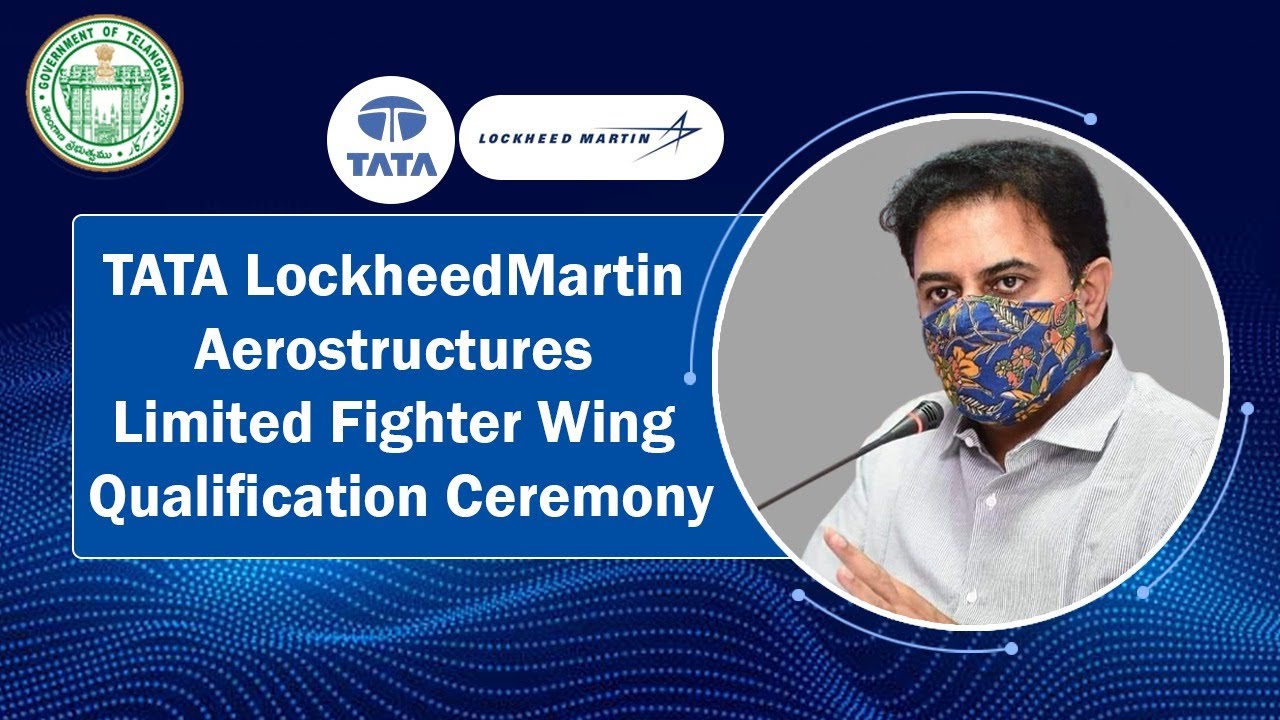 Minister KTR at TATA LockheedMartin Aerostructures Limited Fighter Wing Qualification Ceremony